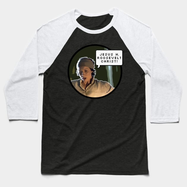 Jesus H. Roosevelt Christ! Claire Fraser Outlander Baseball T-Shirt by carpenoctem's